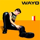 Wayo - Sin Piedad Remastered Edition 2023