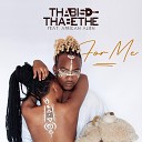 Thabiso Thabethe feat African Alien - For Me