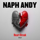 Naph Andy - Heart Break