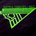 Metra Voklov - NLY MIX