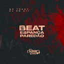 MC Tonny DJ RM 011 - Beat Espanca Pared o