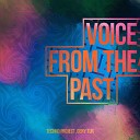 Techno Project Geny Tur - Voice from the Past