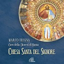 Marco Frisina Coro della Diocesi di Roma - Tuo il regno Chiesa santa del signore