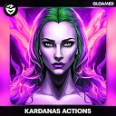 Kardanas - Actions