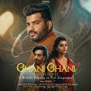 Swaraag Asif Urra - Ghani Ghani Hindi