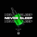 Never Sleep - Swipe