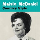 Maisie McDaniel - Blackboard Of My Heart