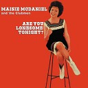 Maisie McDaniel The Clubmen - Are You Lonesome Tonight