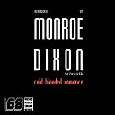 Monroe Dixon feat Patrick de Ville - Cold Blooded Romance