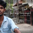 MC Rudra feat Pooja Arunachalam - For My Love mp3