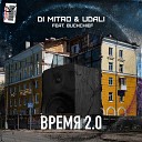 DI MITRO UDALI feat Buckchief - ВРЕМЯ 2 0 prod by RoosBeats