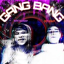 Bax Bunny OG MaG - GANG BANG Prod by Fu2ra