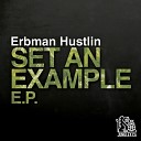Erbman Hustlin Digital Organix - Juss A Dubwise Thing