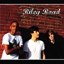 Riley Road - Like a Fool