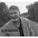 Riley Dufrene - Show Me Your Glory