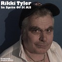 Rikki Tyler - The Pouring Rain