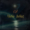 KoL - Heebie Jeebies