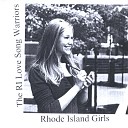 The RI Love Song Warriors - The Lovely Girls of East Greenwich RI I Love…