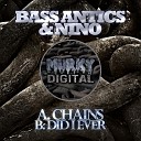 Bass Antics Nino - Chains