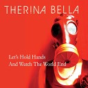 Therina Bella - Up In Flames Reprise