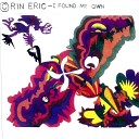 Rin Eric - Now What Do I Do
