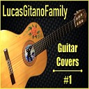 LucasGitanoFamily - E T Theme guitar cover