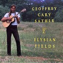 Geoffrey Cary Sather - My Other House Is A Home