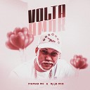Itamar Mc DJ JB Mix - Volta Amor