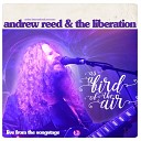 andrew reed the liberation - as a bird of the air Live from the songstage