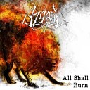 Azgaal - All Shall Burn