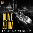 Ladies Matmi Group - Rab Khair Karey Veeran