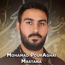 Mohamad Pouraghai - Mastana