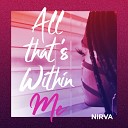 NIRVA - All That s Within Me