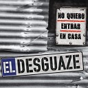 El Desguaze - Hoy Voy a Salir