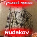 RUDAKOV GDTA OF - Тульский пряник
