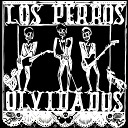 Los Perros Olvidados - Chica Mala