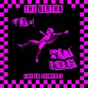The Bertha - Soul Rebel Live In Quimeras Vol 4