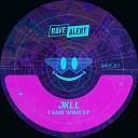JKLL feat Aksys Kickart - Feel Alive Radio Edit