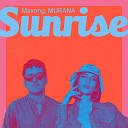 Maxong MURANA - Sunrise