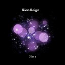 Rian Reign - Stars Radio Edit