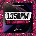 DJ MOTTA feat Mc Andynho Ramos - 135Bpm da Sacanagem