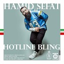 Hamid Sefat - Hotline Bling