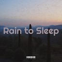LEOMAN - Rain to Sleep Pt 18