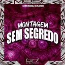DJ DTS ORIGINAL feat MC FLAVINHO - Montagem Sem Segredo