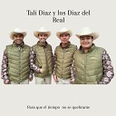 Tali Diaz y Los Diaz Del Real - El Abnegado