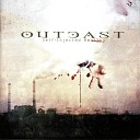 Outcast - Collapsed into Oblivion