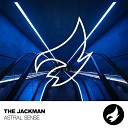 The JacKMan - Astral Sense Original Mix