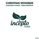 Christian Monique - Green Dimension Original Mix
