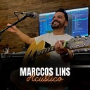 Marccos Lins - Amor N o Jogo de Azar Ac stico