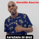 Osvaldo Soares - Rapaziada do Braz